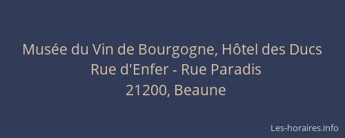 Musée du Vin de Bourgogne, Hôtel des Ducs