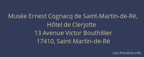 Mus&eacute;e Ernest Cognacq de Saint-Martin-de-R&eacute;, H&ocirc;tel de Clerjotte