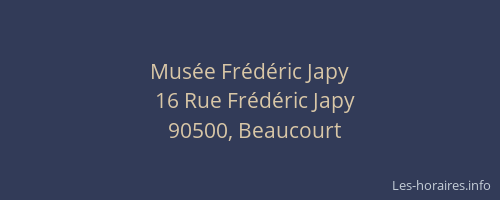 Mus&eacute;e Fr&eacute;d&eacute;ric Japy
