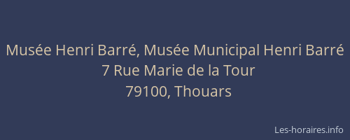 Musée Henri Barré, Musée Municipal Henri Barré
