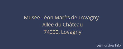 Musée Léon Marès de Lovagny