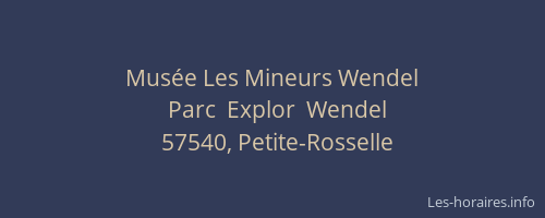 Musée Les Mineurs Wendel