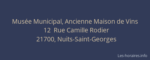 Mus&eacute;e Municipal, Ancienne Maison de Vins