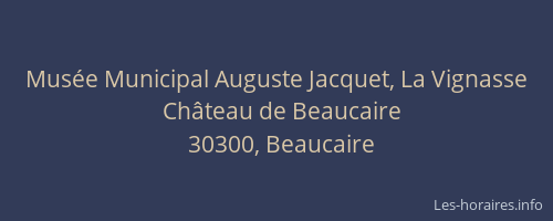 Mus&eacute;e Municipal Auguste Jacquet, La Vignasse