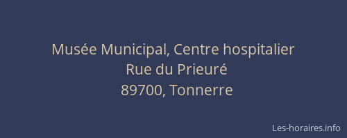 Mus&eacute;e Municipal, Centre hospitalier