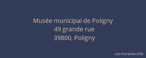 Mus&eacute;e municipal de Poligny