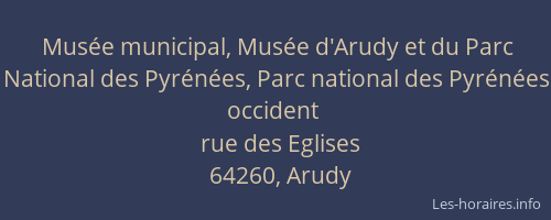Musée municipal, Musée d'Arudy et du Parc National des Pyrénées, Parc national des Pyrénées occident