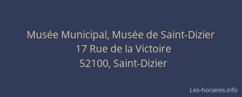 Musée Municipal, Musée de Saint-Dizier