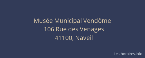 Mus&eacute;e Municipal Vend&ocirc;me
