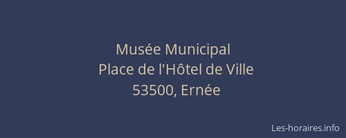 Mus&eacute;e Municipal