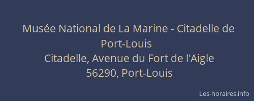 Musée National de La Marine - Citadelle de Port-Louis