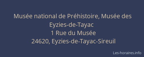 Mus&eacute;e national de Pr&eacute;histoire, Mus&eacute;e des Eyzies-de-Tayac