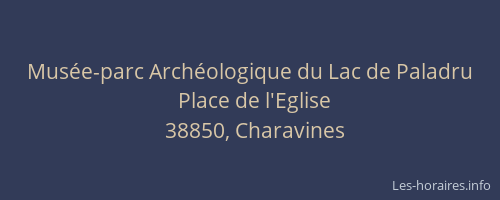 Mus&eacute;e-parc Arch&eacute;ologique du Lac de Paladru