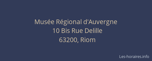Mus&eacute;e R&eacute;gional d'Auvergne