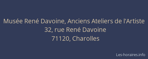 Musée René Davoine, Anciens Ateliers de l'Artiste