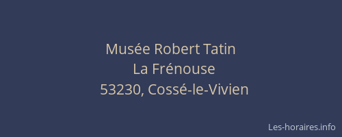 Mus&eacute;e Robert Tatin