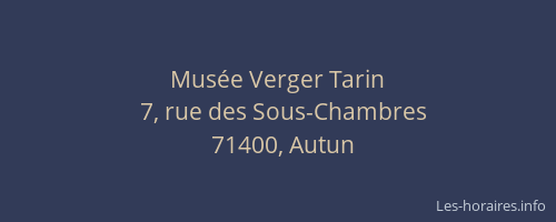 Musée Verger Tarin