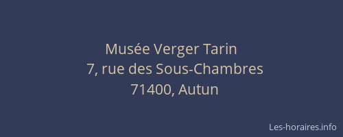 Mus&eacute;e Verger Tarin