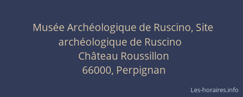 Musée Archéologique de Ruscino, Site archéologique de Ruscino