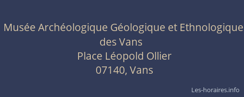 Musée Archéologique Géologique et Ethnologique des Vans
