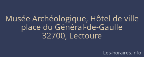Musée Archéologique, Hôtel de ville