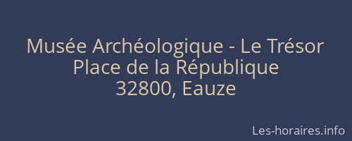 Musée Archéologique - Le Trésor