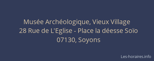 Musée Archéologique, Vieux Village
