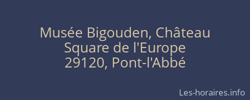 Musée Bigouden, Château