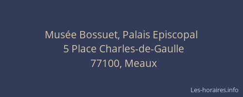 Musée Bossuet, Palais Episcopal