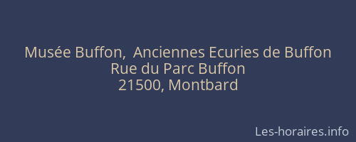 Musée Buffon,  Anciennes Ecuries de Buffon