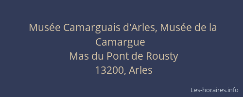 Musée Camarguais d'Arles, Musée de la Camargue