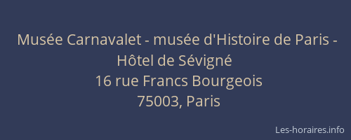 Musée Carnavalet - musée d'Histoire de Paris - Hôtel de Sévigné