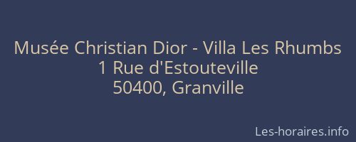 Musée Christian Dior - Villa Les Rhumbs