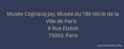 Musée Cognacq-Jay, Musée du 18è siècle de la Ville de Paris