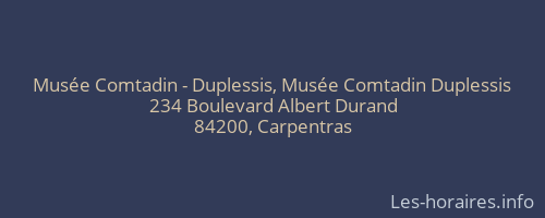 Musée Comtadin - Duplessis, Musée Comtadin Duplessis