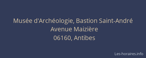 Musée d'Archéologie, Bastion Saint-André