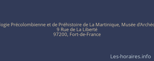Musée d'Archéologie Précolombienne et de Préhistoire de La Martinique, Musée d'Archéologie de La Mar