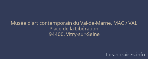 Musée d'art contemporain du Val-de-Marne, MAC / VAL