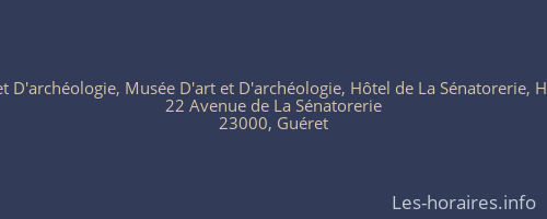 Musée D'art et D'archéologie, Musée D'art et D'archéologie, Hôtel de La Sénatorerie, Hôtel de la Sén