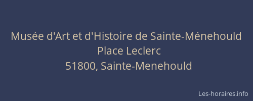 Musée d'Art et d'Histoire de Sainte-Ménehould