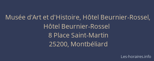 Musée d'Art et d'Histoire, Hôtel Beurnier-Rossel, Hôtel Beurnier-Rossel