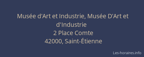 Musée d'Art et Industrie, Musée D'Art et d'Industrie