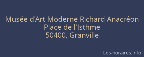 Musée d'Art Moderne Richard Anacréon