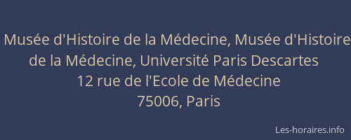 Musée d'Histoire de la Médecine, Musée d'Histoire de la Médecine, Université Paris Descartes
