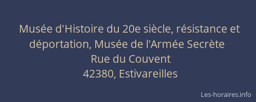 Musée d'Histoire du 20e siècle, résistance et déportation, Musée de l'Armée Secrète