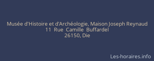 Musée d'Histoire et d'Archéologie, Maison Joseph Reynaud