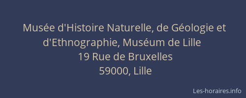 Musée d'Histoire Naturelle, de Géologie et d'Ethnographie, Muséum de Lille