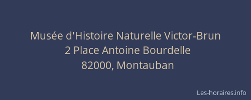Musée d'Histoire Naturelle Victor-Brun