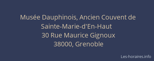 Musée Dauphinois, Ancien Couvent de Sainte-Marie-d'En-Haut