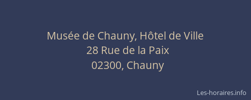 Musée de Chauny, Hôtel de Ville